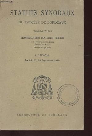 Seller image for Statuts synodaux du diocse de Bordeaux. Au synode des 24, 25, 26 Septembre 1946 for sale by Le-Livre