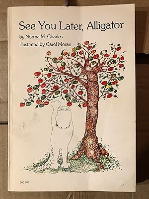 Seller image for See You Later, Alligator for sale by Cross-Country Booksellers