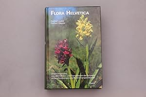 FLORA HELVETICA. 3750 Farbfotos von 3000 Blüten- und Farnpflanzen der Schweiz Artbeschreibungen u...