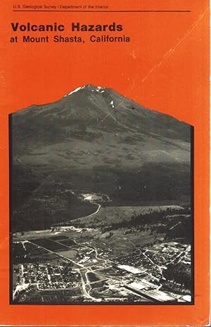 Seller image for VOLCANIC HAZARDS AT MOUNT SHASTA, CALIFORNIA: USGS GENERAL INFORMATION PRODUCT for sale by Z-A LLC