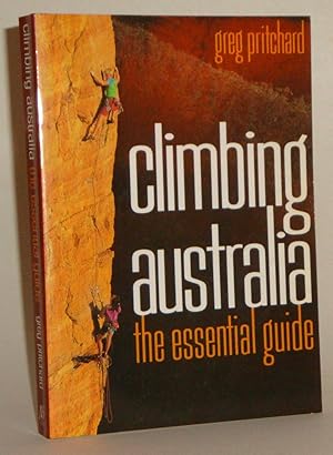 Climbing Australia: The Essential Guide