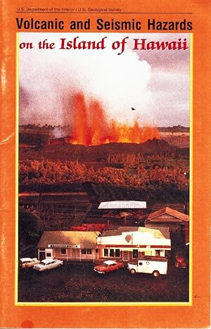 Seller image for VOLCANIC AND SEISMIC HAZARDS ON THE ISLANDS OF HAWAII for sale by Z-A LLC