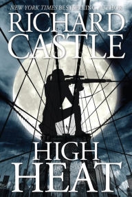 Castle, Richard | High Heat | Unsigned First Edition Copy