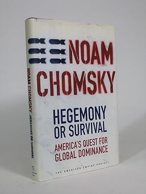 Image du vendeur pour Hegemony or Survival: America's Quest for Global Dominance mis en vente par Minotavros Books,    ABAC    ILAB