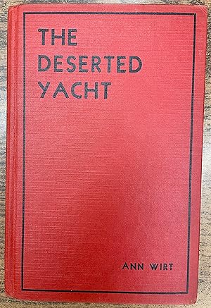 Image du vendeur pour The Deserted Yacht. The Madge Sterling Series mis en vente par Zubal-Books, Since 1961