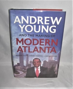 Seller image for Andrew Young and the Making of Modern Atlanta for sale by Books About the South