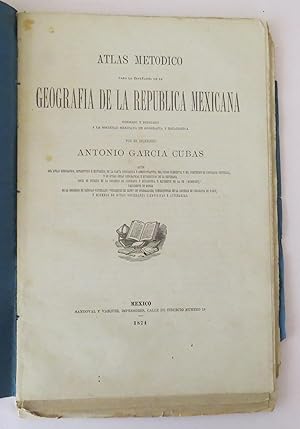 Atlas Metódico para la Enseñanza de la Geografía de la República Mexicana