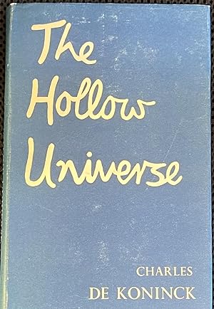 The Hollow Universe: Charles de Koninck
