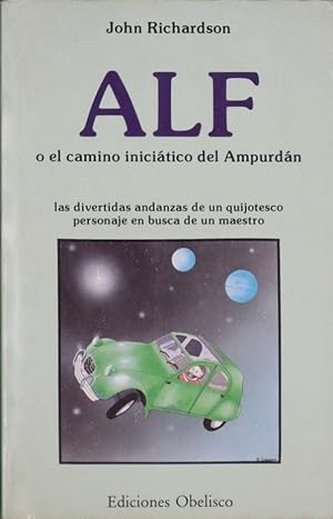 Imagen del vendedor de Alf o El camino iniciático del Ampurdán a la venta por Librería Alonso Quijano