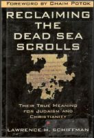 Imagen del vendedor de Reclaiming the Dead Sea Scrolls. Their True Meaning for Judaism and Christianity a la venta por Erik Oskarsson Antikvariat