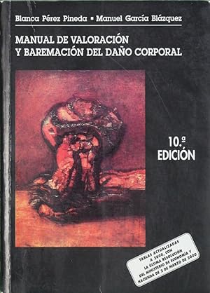 Seller image for Manual de valoracin y baremacin del dao corporal (especialmente concebido para jueces, fiscales y abogados) for sale by Librera Alonso Quijano