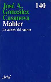 MAHLER. LA CANCIÓN DEL RETORNO