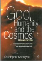 Bild des Verkufers fr God, humanity and the cosmos zum Verkauf von Erik Oskarsson Antikvariat