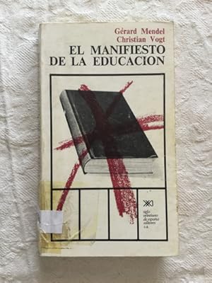 Seller image for El manifiesto de la educacin for sale by Libros Ambig