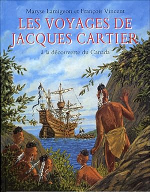 Bild des Verkufers fr Les voyages de Jacques Cartier  la dcouverte du Canada zum Verkauf von Librairie La fort des Livres