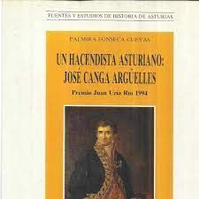 Imagen del vendedor de UN HACENDISTA ASTURIANO: JOSE CANGA ARGELLES a la venta por Antrtica