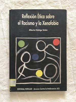 Imagen del vendedor de Reflexin tica sobre el racismo y la xenofobia a la venta por Libros Ambig