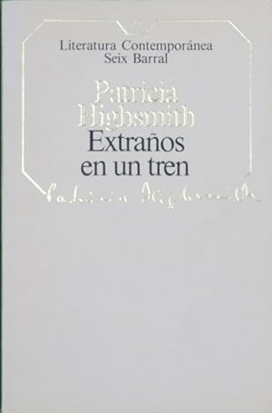Imagen del vendedor de Extraños en un tren a la venta por Librería Alonso Quijano