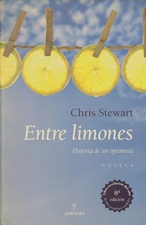 Imagen del vendedor de Entre limones : historia de un optimista a la venta por Librera Alonso Quijano