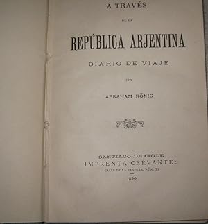 A través de la República Arjentina. Diario de viaje