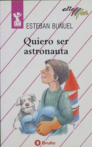 Image du vendeur pour Quiero ser astronauta mis en vente par Librera Alonso Quijano