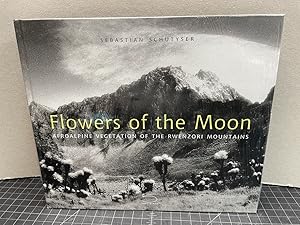 Image du vendeur pour Flowers of the Moon: Afroalpine Vegetation of the Rwenzori Mountains mis en vente par Gibbs Books