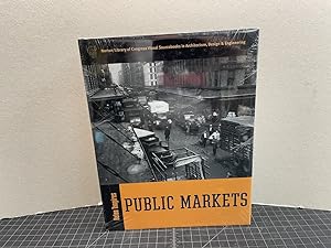 Seller image for Public Markets (Library of Congress Visual Sourcebooks in Architecture , Design & Engineering ) for sale by Gibbs Books