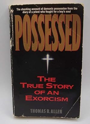 Seller image for Possessed: The True Story of an Exorcism for sale by Easy Chair Books