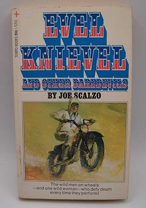 Bild des Verkufers fr Evel Knievel and Other Daredevils zum Verkauf von Easy Chair Books