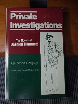 Seller image for PRIVATE INVESTIGATIONS: THE NOVELS OF DASHIELL HAMMETT for sale by ODYSSEY