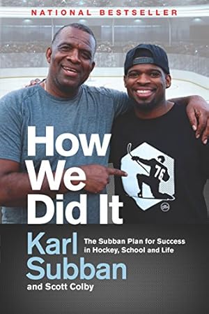 Bild des Verkufers fr How We Did It: The Subban Plan for Success in Hockey, School and Life zum Verkauf von WeBuyBooks