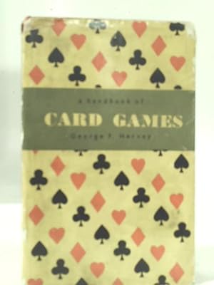 Bild des Verkufers fr A Handbook of Card Games zum Verkauf von World of Rare Books
