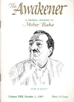 Seller image for THE AWAKENER: VOLUME VIII, NO. 1: A Journal Devoted to Meher Baba for sale by By The Way Books