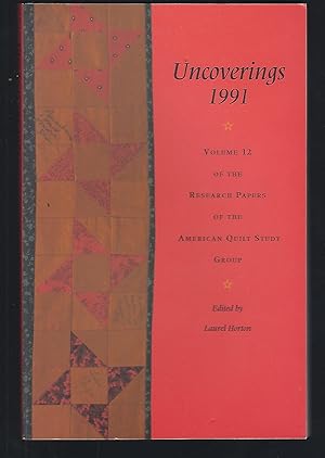 Seller image for Uncoverings 1991: Volume 12 of the Research Papers of American Quilt Study Group for sale by Turn-The-Page Books