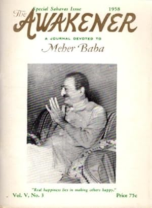 THE AWAKENER: VOLUME V, NO. 3: A Journal Devoted to Meher Baba