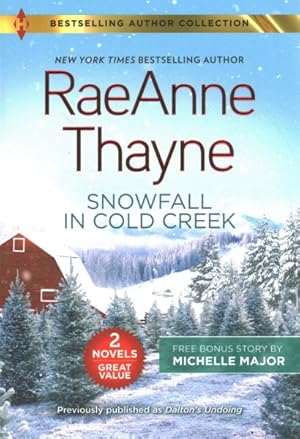 Seller image for Snowfall in Cold Creek / A Deal Made in Texas for sale by GreatBookPrices