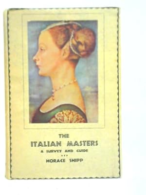 Bild des Verkufers fr The Italian Masters zum Verkauf von World of Rare Books