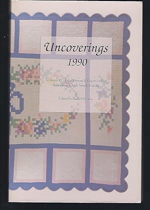 Seller image for Uncoverings 1990: Volume 11 of the Research Papers of American Quilt Study Group for sale by Turn-The-Page Books