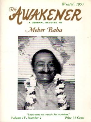 THE AWAKENER: VOLUME IV, NO. 2: A Journal Devoted to Meher Baba