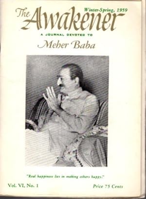 Seller image for THE AWAKENER: VOLUME VI, NO. 1: A Journal Devoted to Meher Baba for sale by By The Way Books