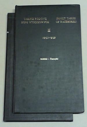 Seller image for Tablice Rodowe Koni Wyscigowych / Family Tables of Racehorses / Table Gnalogiqoues de Chevaux de Courses / Tablas Genealogicas de Caballos de Carreras / Stammtafeln von Renpferden. Vol. II (von 2): 1953-1959. for sale by Antiquariat Sander