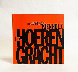 Image du vendeur pour Edward and Nancy Reddin Kienholz: The Hoerengracht mis en vente par Exquisite Corpse Booksellers