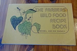 The Farmers' Wild Food Recipe Book