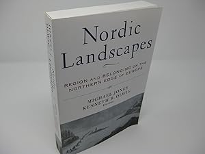 Imagen del vendedor de NORDIC LANDSCAPES: Region and Belonging on the Northern Edge of Europe a la venta por Frey Fine Books