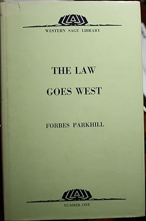 The Law Goes West