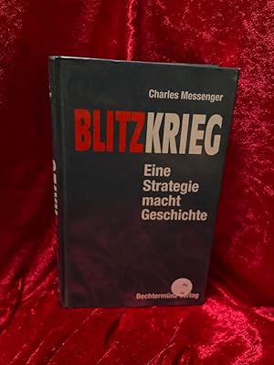 Bild des Verkufers fr Blitzkrieg - Eine Strategie macht Geschichte zum Verkauf von Antiquariat Jochen Mohr -Books and Mohr-