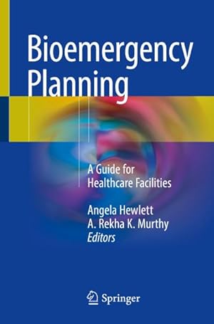 Bild des Verkufers fr Bioemergency Planning : A Guide for Healthcare Facilities zum Verkauf von AHA-BUCH GmbH
