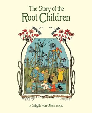 Image du vendeur pour The Story of the Root Children (Hardback or Cased Book) mis en vente par BargainBookStores