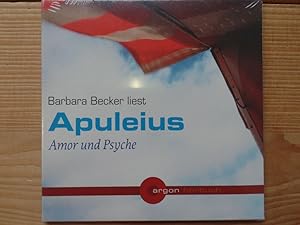 Barbara Becker liest Apuleius, Amor und Psyche. Regie: Alexander Schuhmacher. Nach der Übers. von...