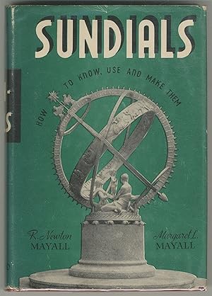 Seller image for Sundials: How to Know, Use and Make Them for sale by Between the Covers-Rare Books, Inc. ABAA